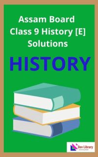 SEBA Class 9 Elective History Solutions English Medium