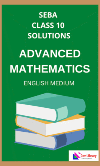 Class-10-Advanced-Maths-Solutions-In-English-Medium