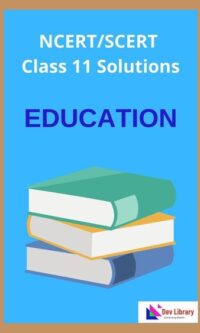 Class-11-Education-Solutions