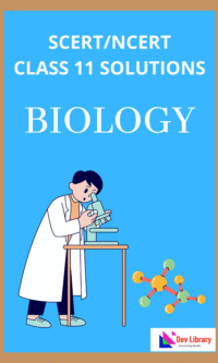 Class 11 Biology Solutions | SCERT Class 11 Biology Notes
