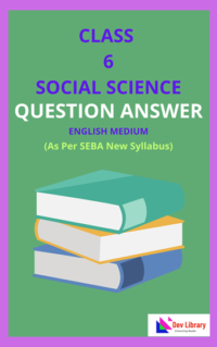 SEBA-Class-6-Social-Science-Solutions