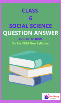 SEBA-Class-6-Social-Science-Solutions