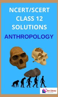 Class-12-Anthropology-Solutions