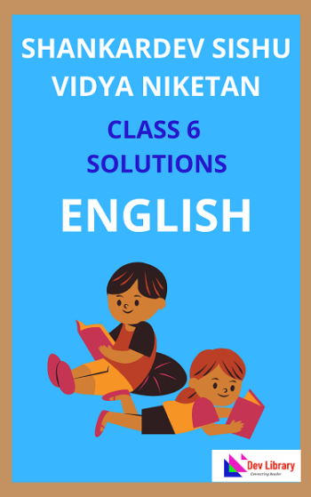 Sankardev Class 6 English Question Answer | শংকৰদেৱ English Class 6