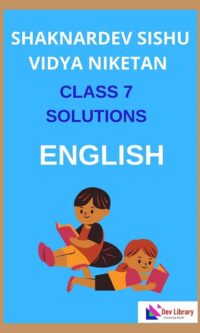 Sankardev Class 7 English Question Answer | শংকৰদেৱ English Class 7 Question Answer