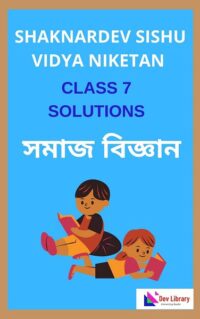 Class-7-Social-Science-Shankardev-Shishu-Niketan-Solutions