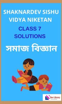 Class-7-Social-Science-Shankardev-Shishu-Niketan-Solutions