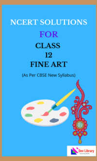 NCERT-Class-12-Fine-Art-Solutions