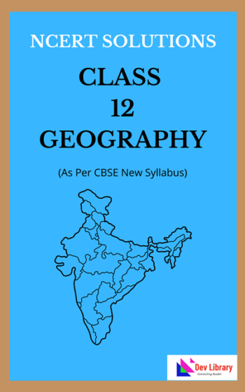 NCERT-Class-12-Geography-Solutions