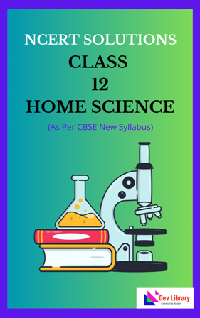 NCERT-Class-12-Home-Science-Solutions
