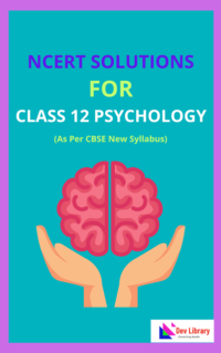 NCERT Class 12 Psychology Solutions | NCERT Solutions for Class 12 Psychology