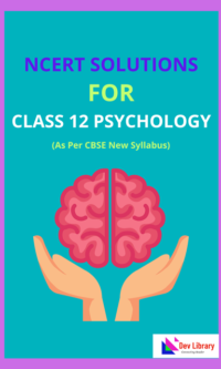 NCERT Class 12 Psychology Solutions | NCERT Solutions for Class 12 Psychology