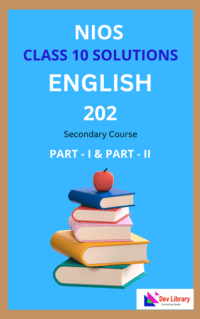 NIOS Class 10 English Solutions | NIOS English Class 10 Notes [202]