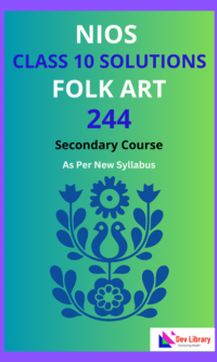 NIOS Class 10 Folk Art Solutions | NIOS Folk Art Class 10 Notes [244]