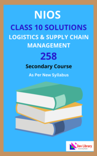 NIOS Class 10 Logistics & Supply Chain Management Solutions | NIOS Logistics & Supply Chain Management Class 10 Notes [229]
