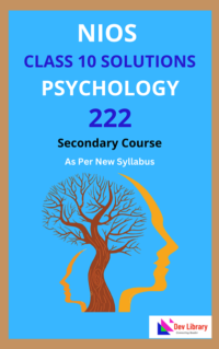 NIOS Class 10 Psychology Solutions | NIOS Psychology Class 10 Notes [222]