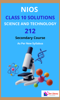 NIOS Class 10 Science and Technology Solutions | NIOS Science and Technology Class 10 Notes [212]