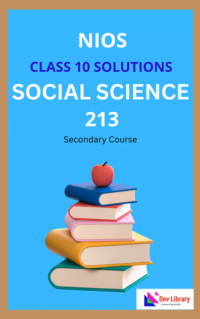 NIOS Class 10 Social Science Solutions | NIOS Social Science Class 10 Notes [213]