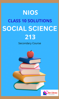 NIOS Class 10 Social Science Solutions | NIOS Social Science Class 10 Notes [213]