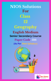 NIOS Class 12 Geography English Medium Solutions