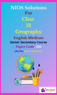 NIOS Class 12 Geography English Medium Solutions