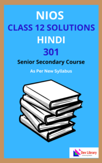 NIOS Class 12 Hindi Solutions | NIOS Hindi Class 12 Notes [301]