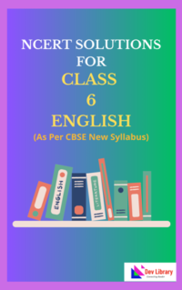 NCERT Class 6 English Solutions | CBSE Class 6th English Solutions