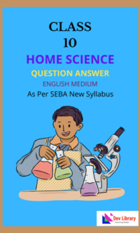 SEBA-Class-10-Home-Science-Solutions-English-Medium