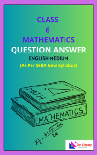 SEBA-Class-6-Mathematics-Solutions-English-Medium