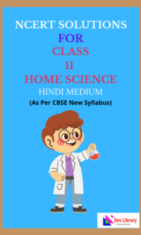 NCERT Class 11 Home Science Solutions Hindi Medium | NCERT Solutions for Class 11 Home Science