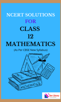 NCERT Class 12 Mathematics Solution English Medium | Mathematics Solutions For Class 12 NCERT