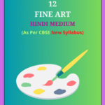 NCERT-Class-12-Fine-Art-Solutions-Hindi-Medium-150x150