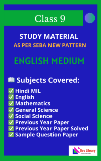 SEBA Class 9 Study Material & Solutions English Medium