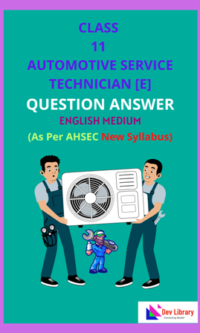 Class 11 Automotive Service Technician Solutions English Medium As Per AHSEC New Syllabus Updated