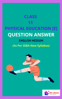 Class 11 Physical Education English Medium Solutions