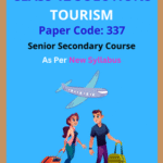 NIOS Class 12 Tourism Solutions Paper Code [337]