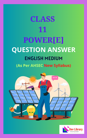 Class 11 Power English Medium Solutions As Per AHSEC New Syllabus Updated