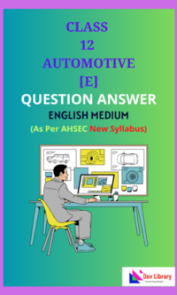 Class 12 Automotive English Medium Solutions As Per AHSEC New Syllabus Updated