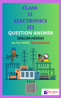 Class 12 Electronics Solutions English Medium