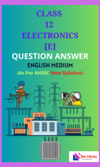Class 12 Electronics Solutions English Medium