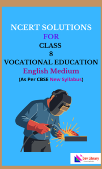 NCERT Class 8 Vocational Education Solutions English Medium