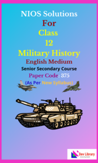 NIOS Class 12 Military History Solutions English Medium