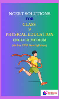 NCERT Class 9 Physical Education Solutions