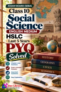 Class 10 Social Science HSLC Last 5 Years Solved PYQ PDF – 2027 – English Medium